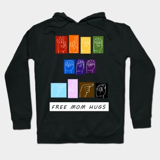 FREE MOM HUGS Hoodie